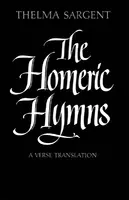 The Homeric Hymns, a verse translation - Sargent, Thelma